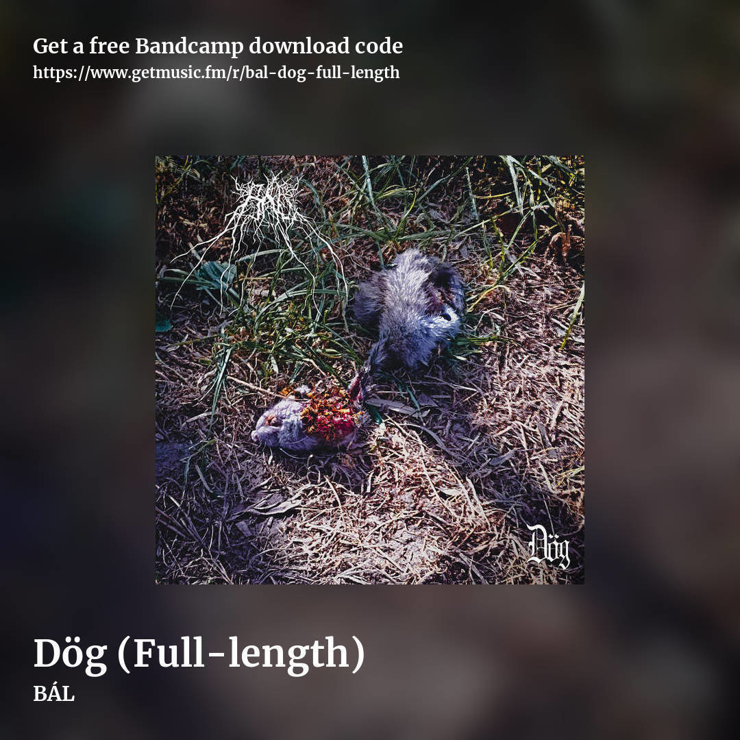 Dög (Full-length) by BÁL, square promo share image