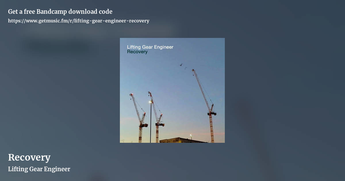Recovery by Lifting Gear Engineer, landscape promo share image