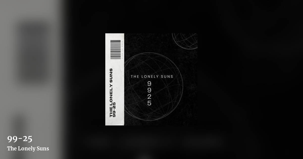99-25 by The Lonely Suns, landscape clean share image