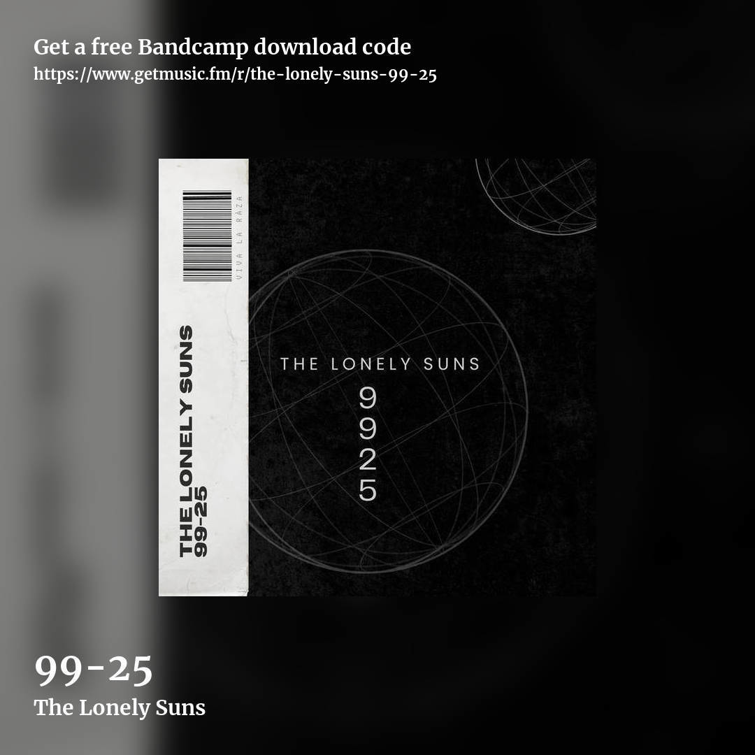 99-25 by The Lonely Suns, square promo share image