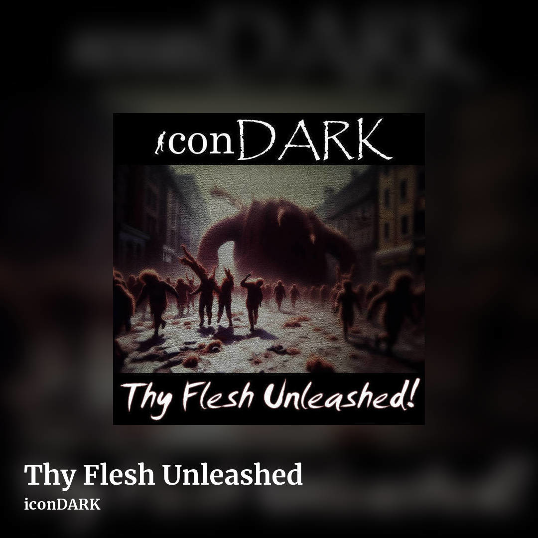 Thy Flesh Unleashed by iconDARK, square clean share image