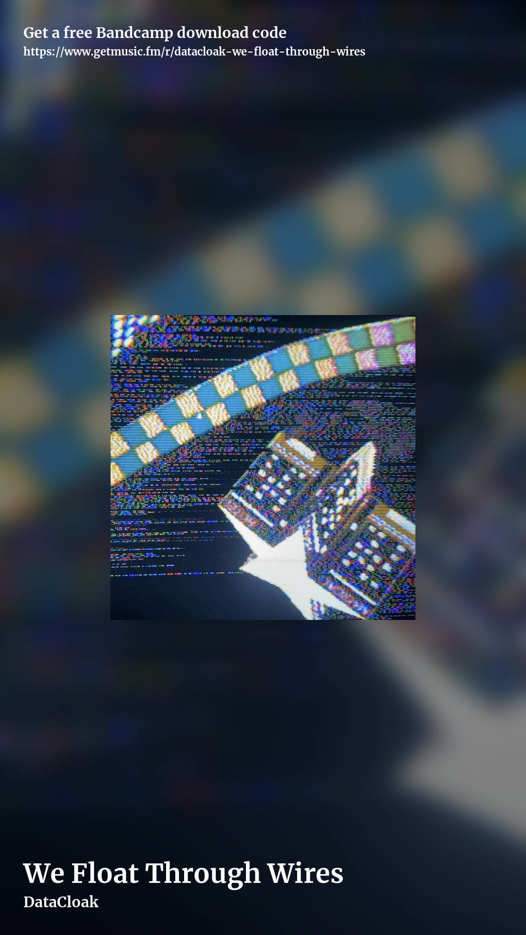 We Float Through Wires by DataCloak, story promo share image