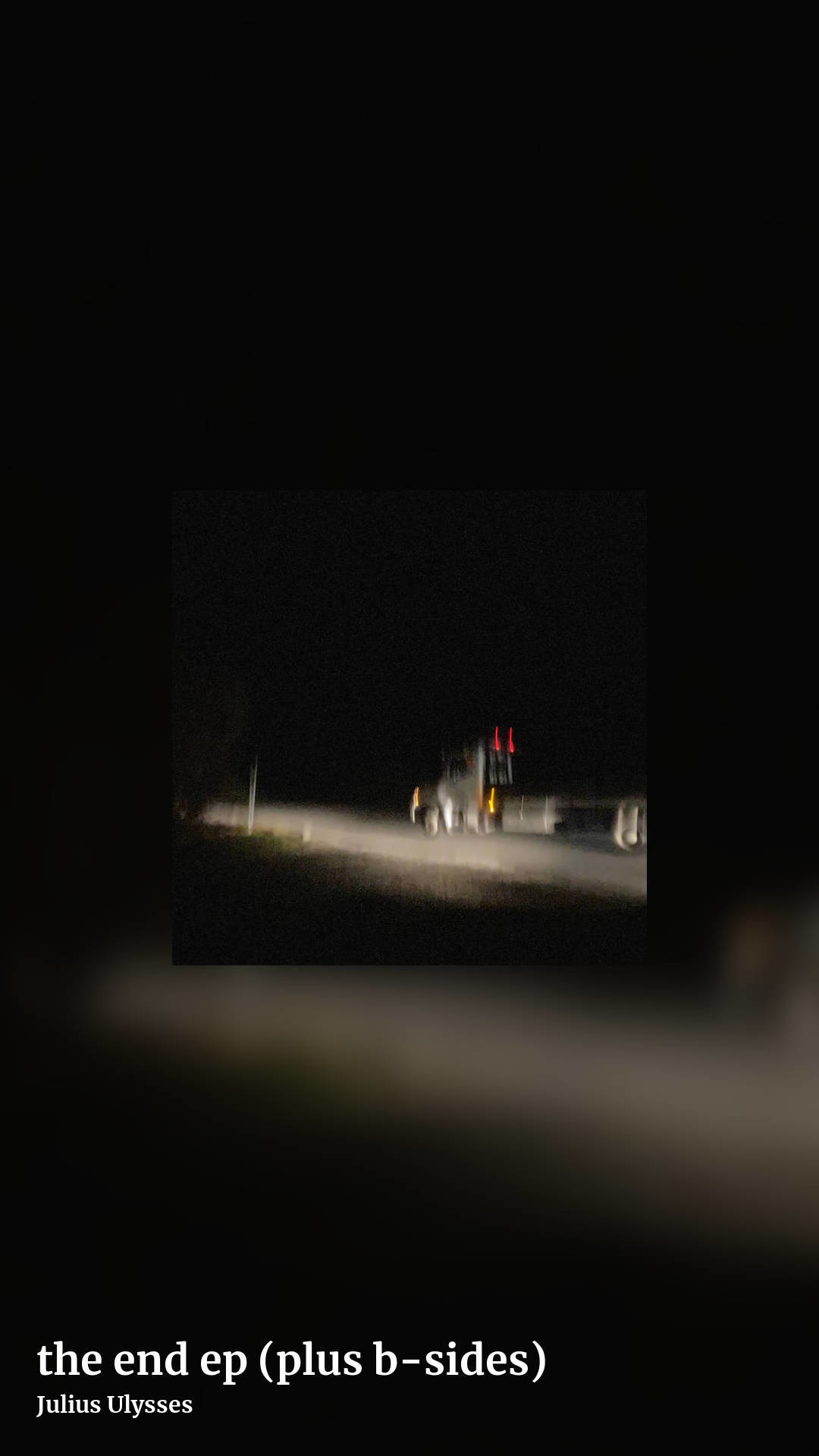 the end ep (plus b​-​sides) by Julius Ulysses, story clean share image