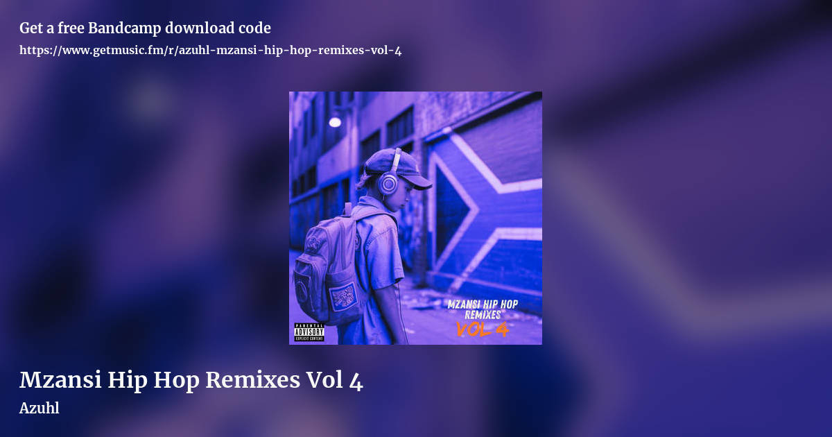 Mzansi Hip Hop Remixes Vol 4 by Azuhl, landscape promo share image