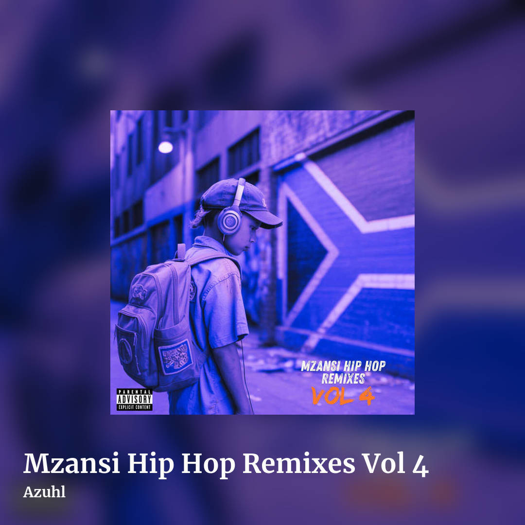 Mzansi Hip Hop Remixes Vol 4 by Azuhl, square clean share image