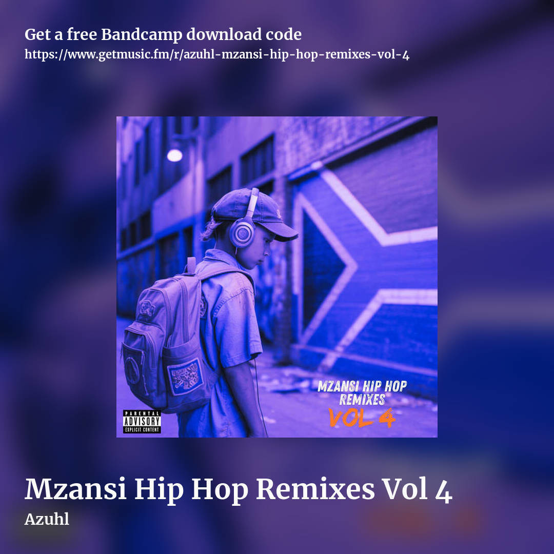 Mzansi Hip Hop Remixes Vol 4 by Azuhl, square promo share image