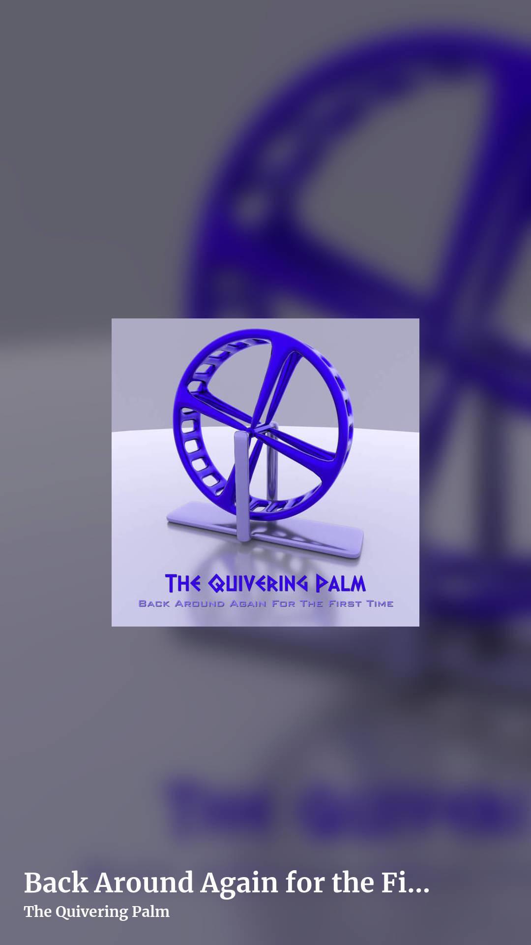 Back Around Again for the First Time by The Quivering Palm, story clean share image