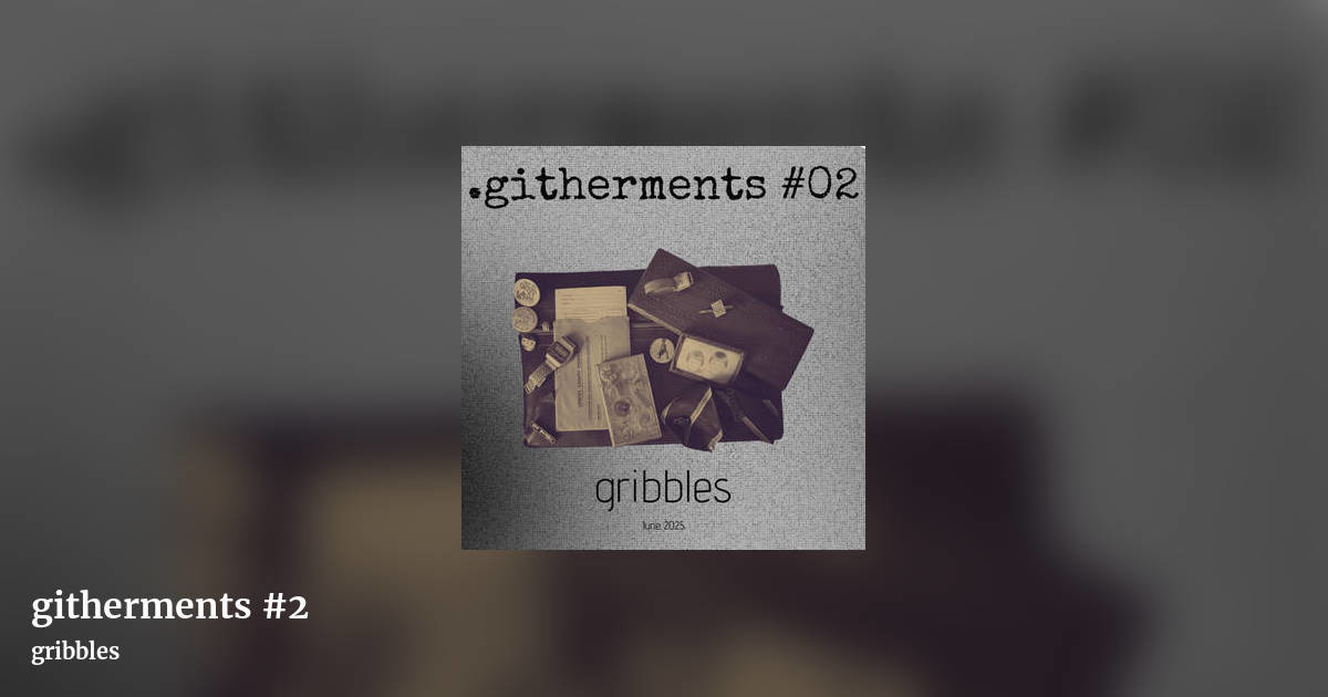 githerments #2 by gribbles, landscape clean share image