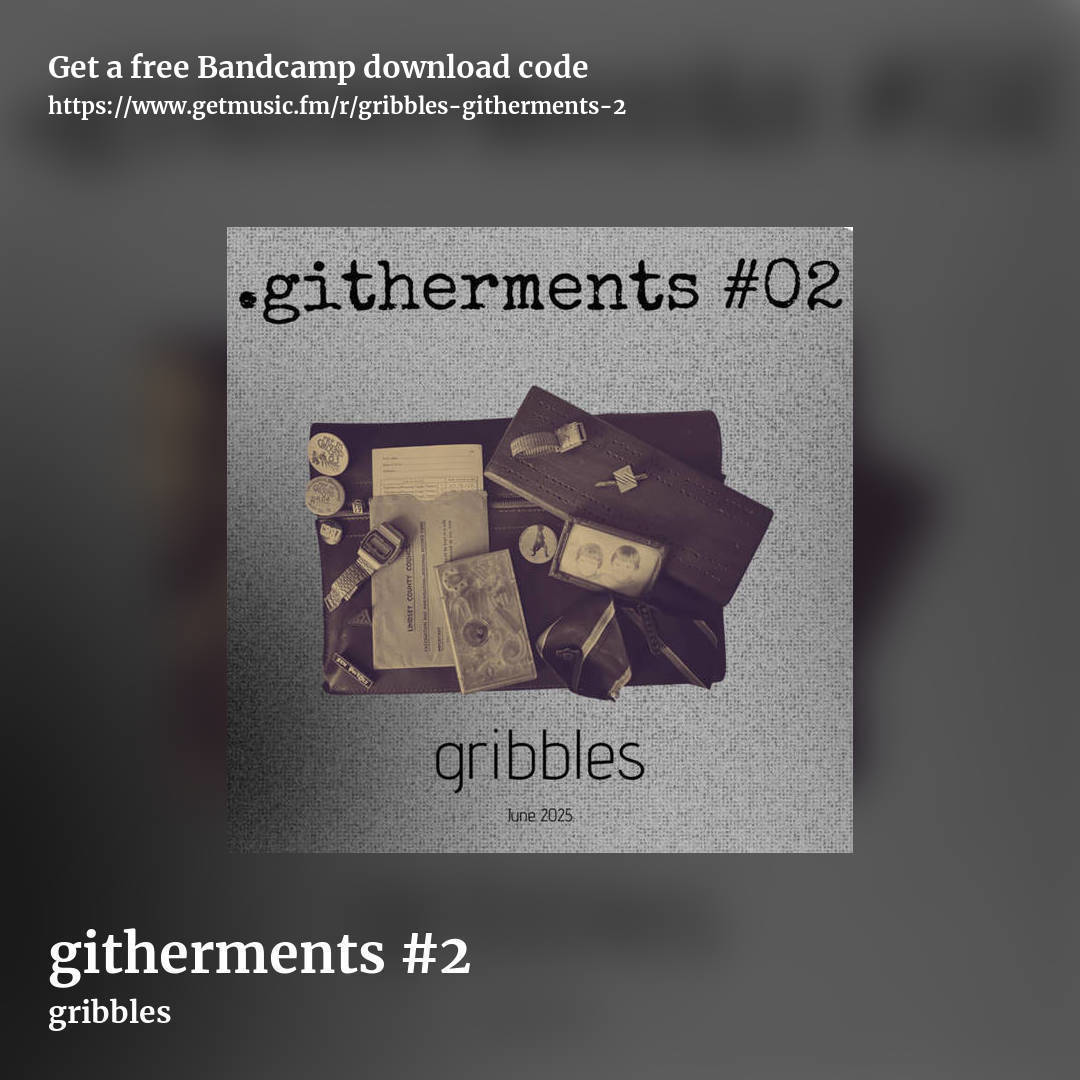 githerments #2 by gribbles, square promo share image