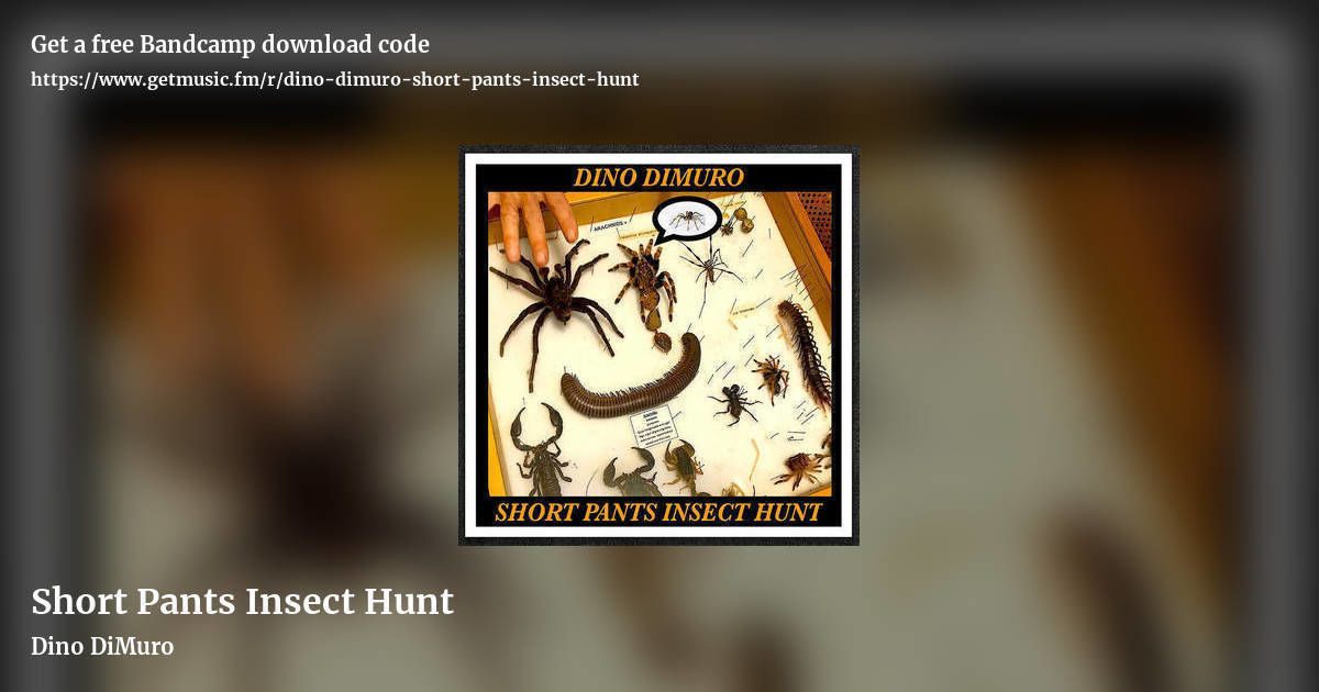 Short Pants Insect Hunt by Dino DiMuro, landscape promo share image