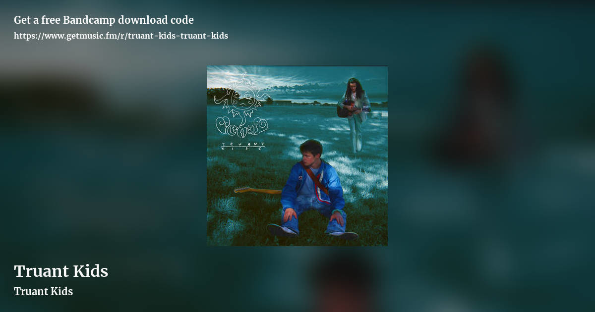 Truant Kids by Truant Kids, landscape promo share image