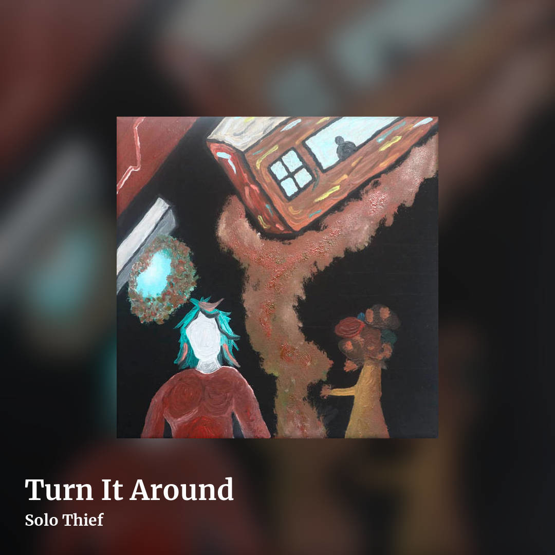 Turn It Around by Solo Thief, square clean share image
