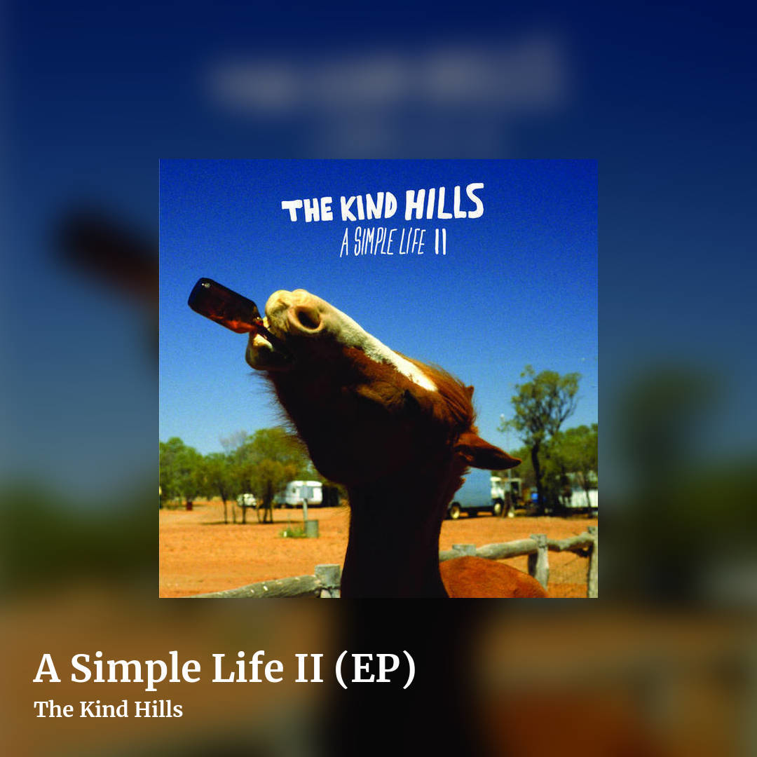 A Simple Life II (EP) by The Kind Hills, square clean share image