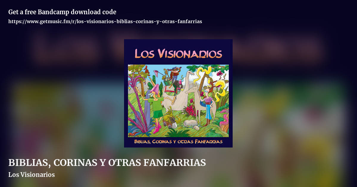 BIBLIAS, CORINAS Y OTRAS FANFARRIAS by Los Visionarios, landscape promo share image