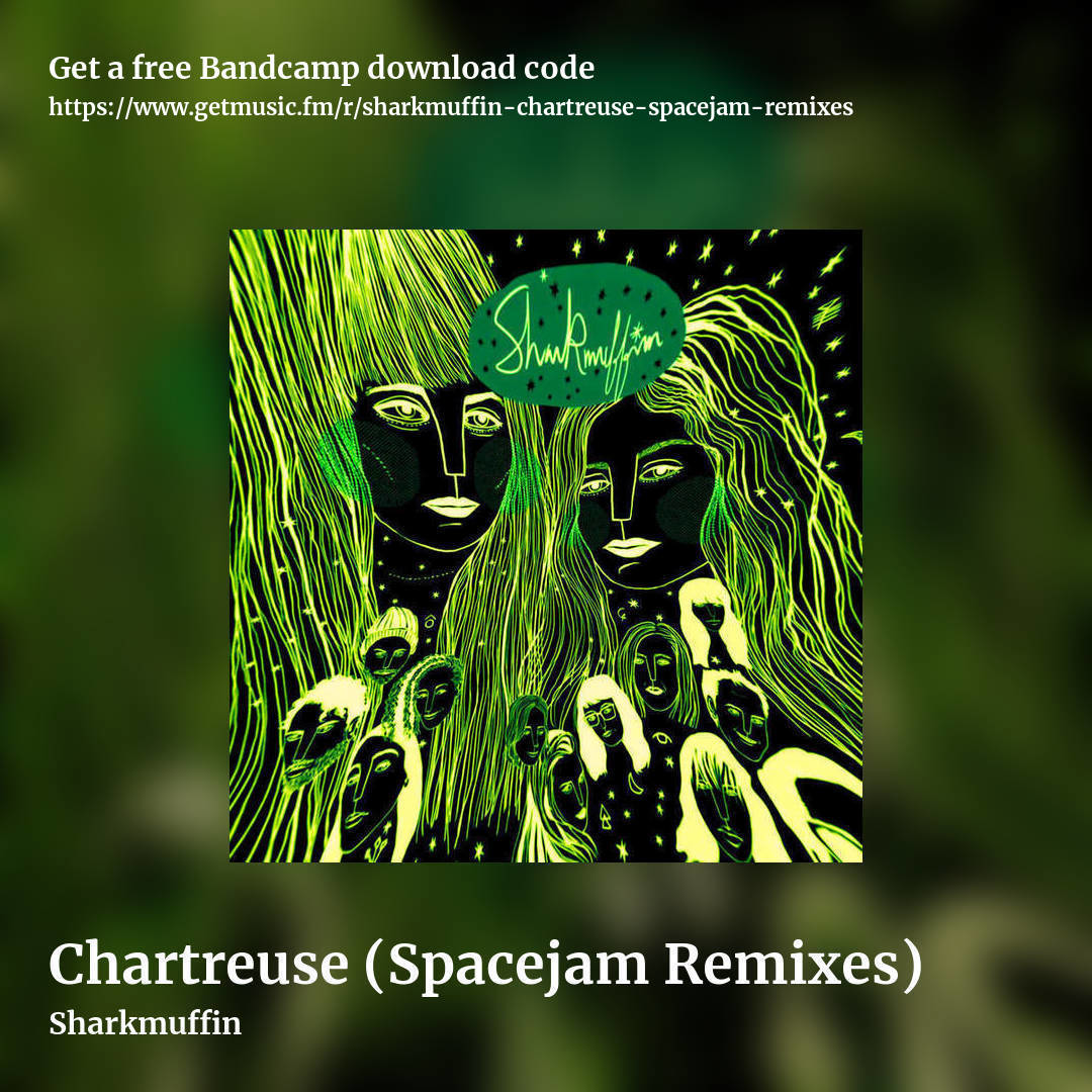 Chartreuse (Spacejam Remixes) by Sharkmuffin, square promo share image