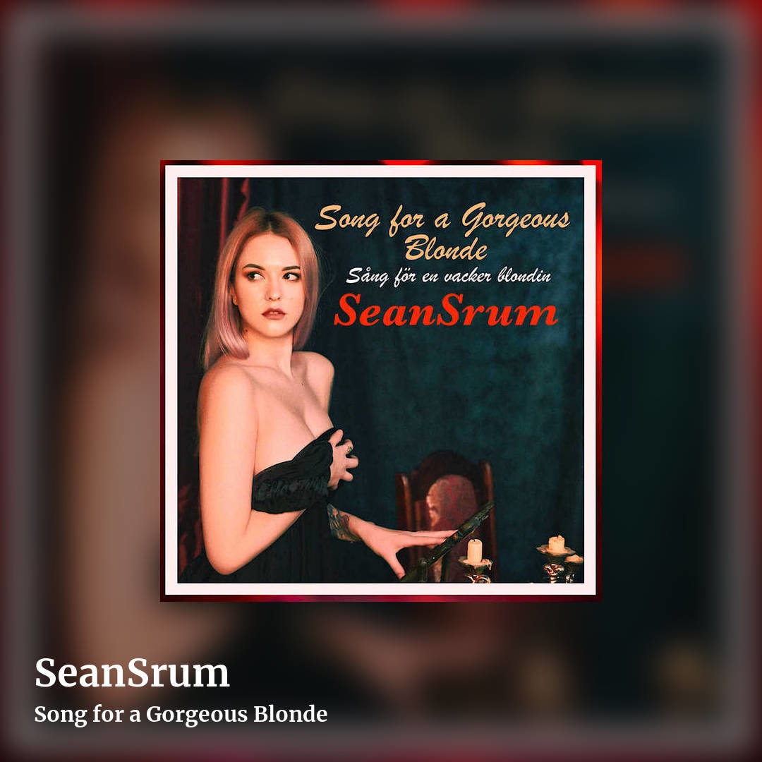 SeanSrum by Song for a Gorgeous Blonde, square clean share image