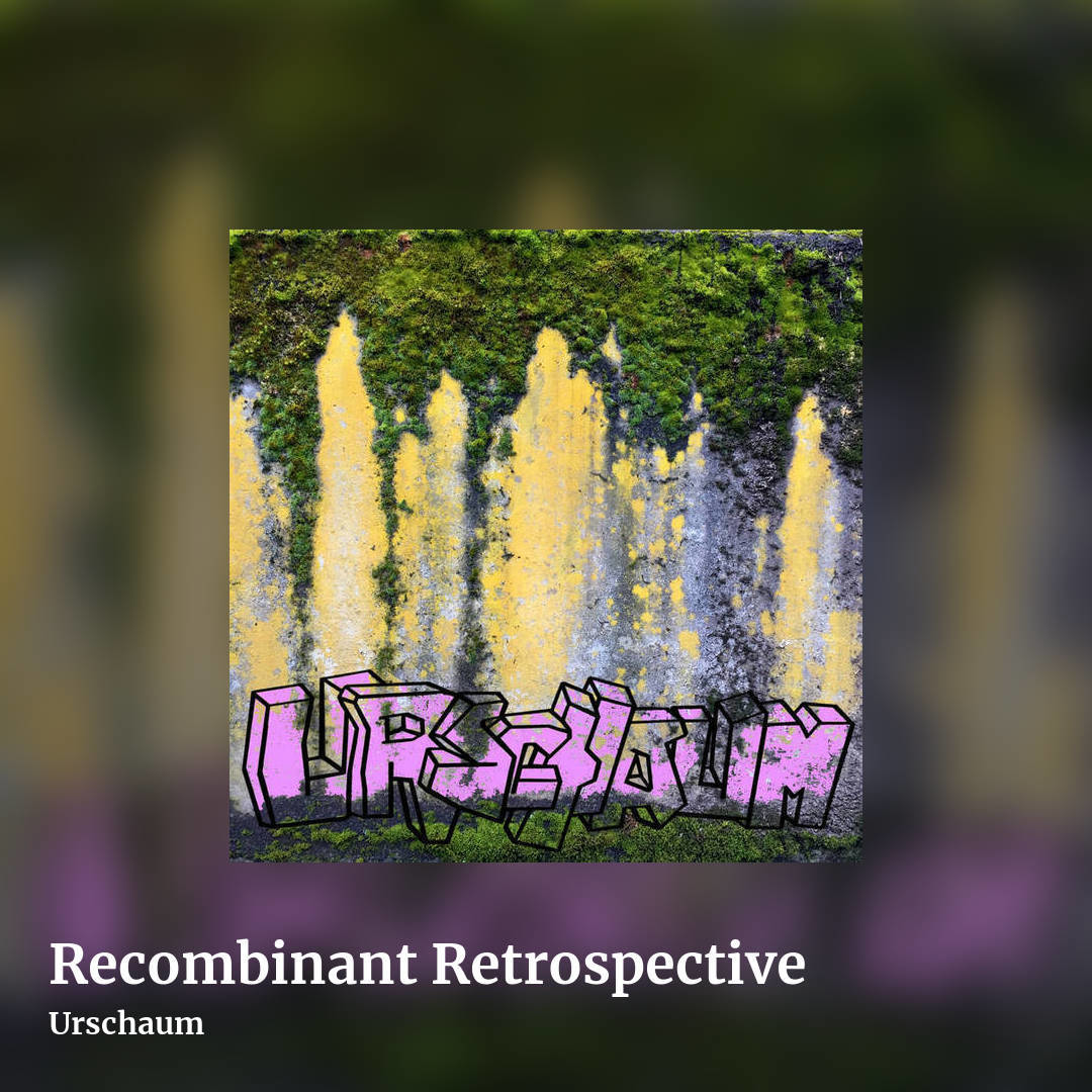 Recombinant Retrospective by Urschaum, square clean share image