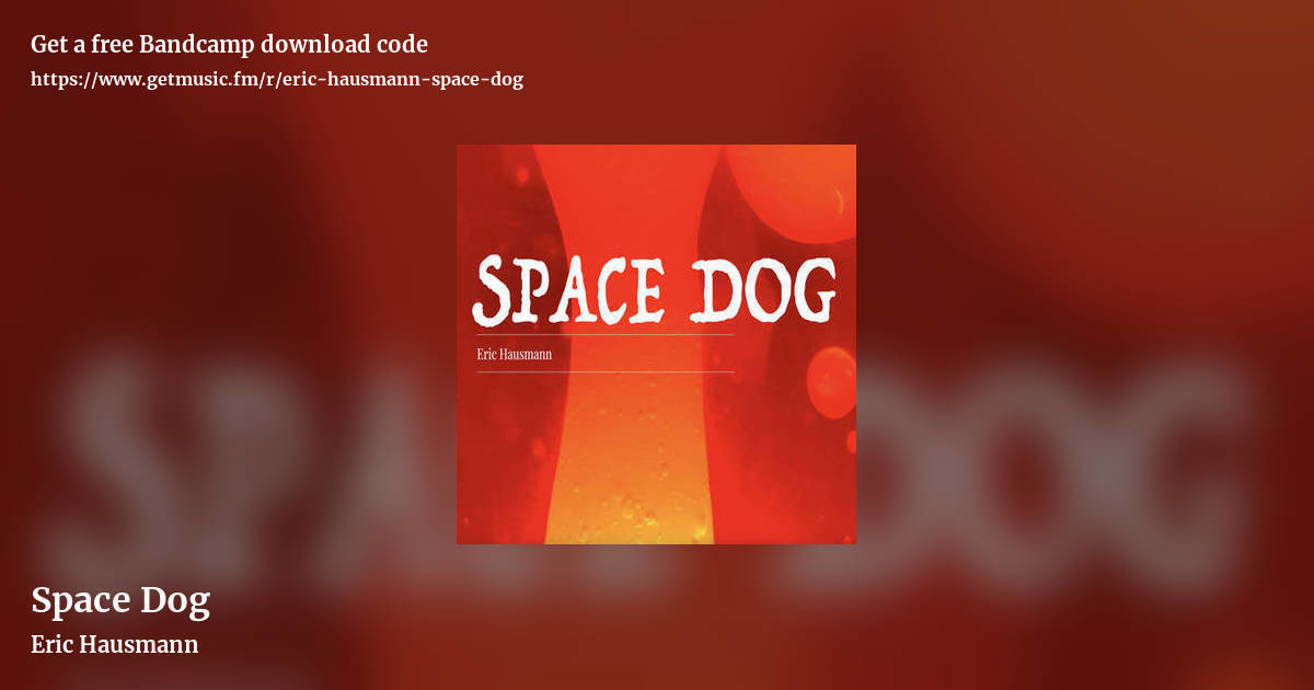 Space Dog by Eric Hausmann, landscape promo share image