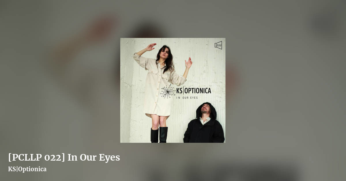 [PCLLP 022] In Our Eyes by KS|Optionica, landscape clean share image