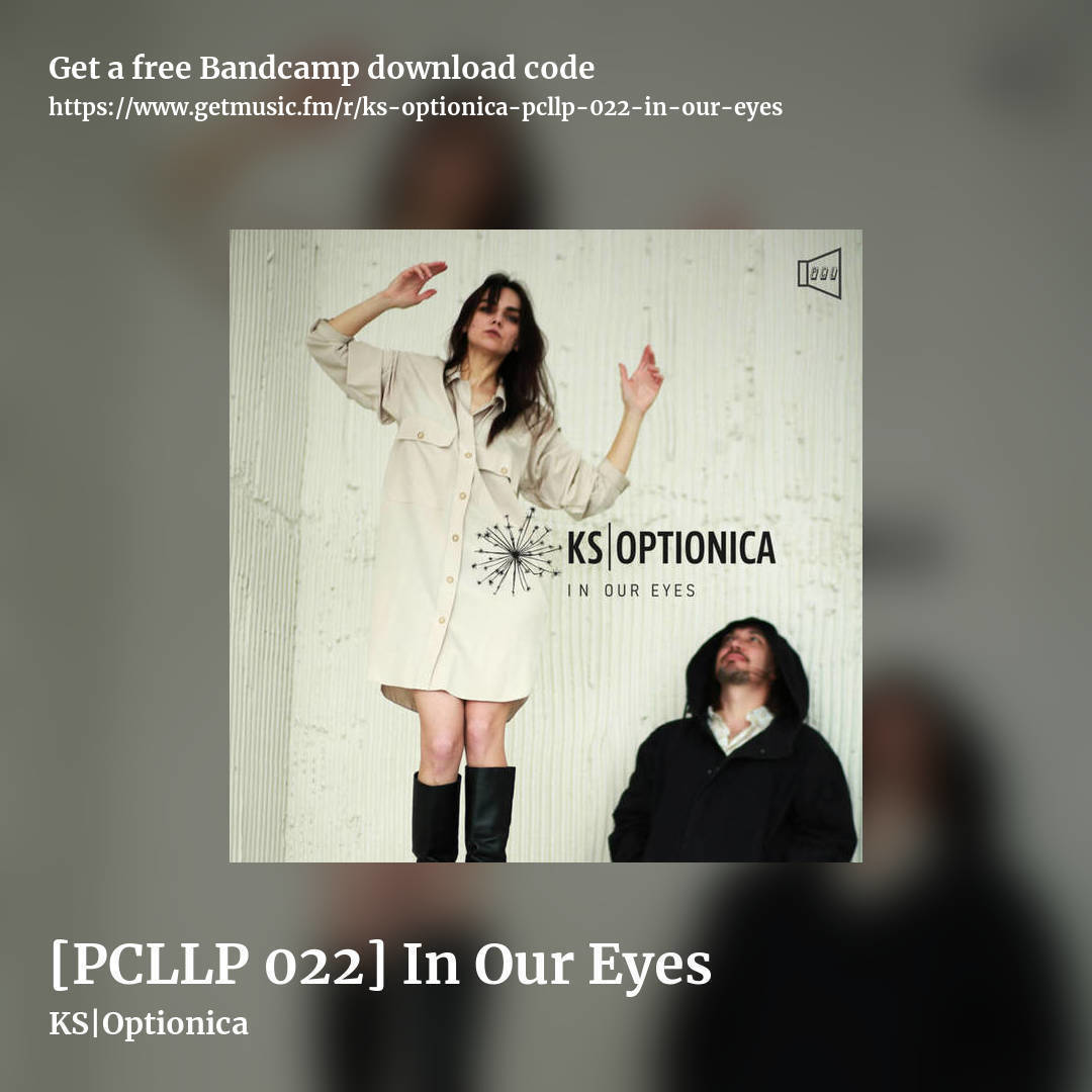 [PCLLP 022] In Our Eyes by KS|Optionica, square promo share image