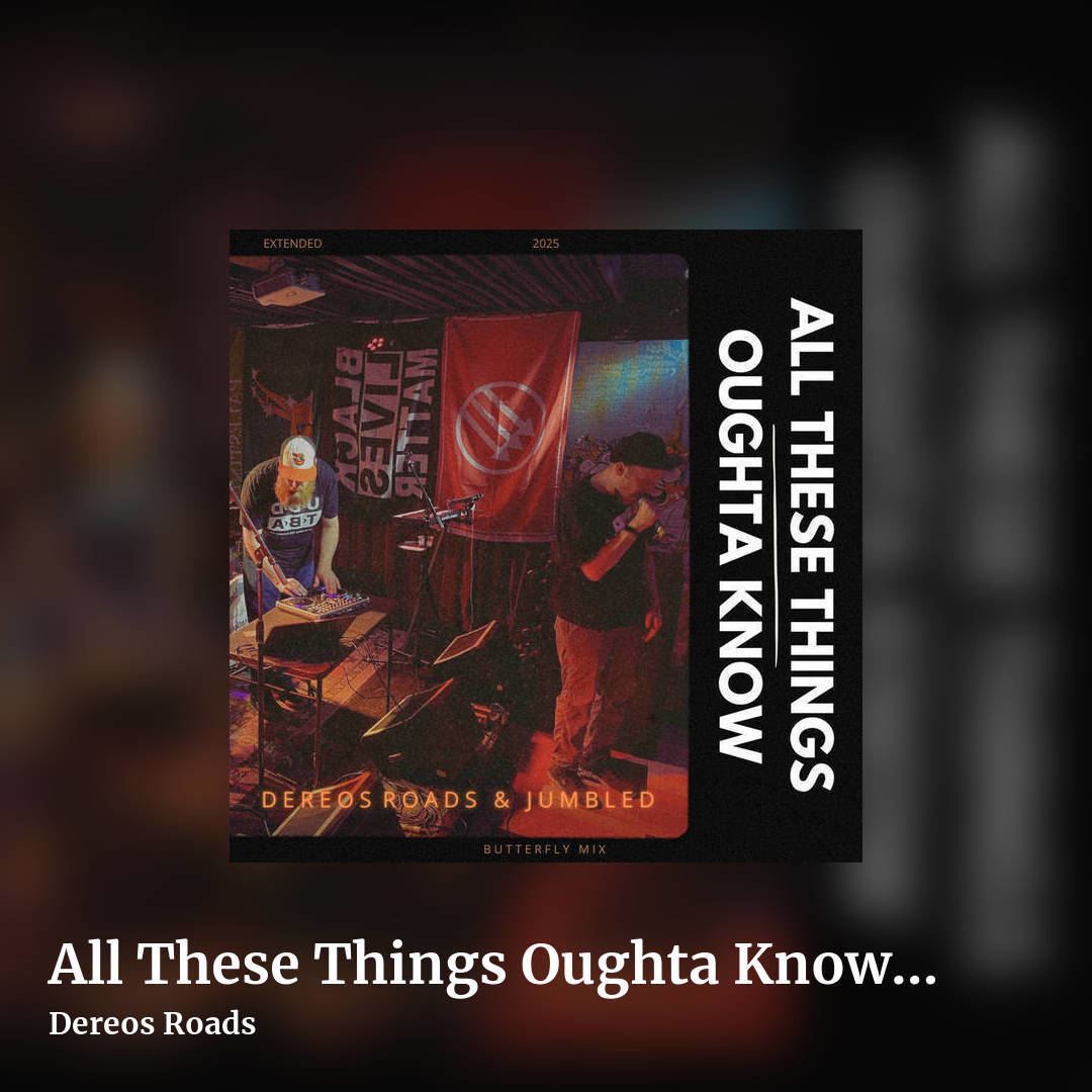 All These Things Oughta Know [Butterfly Mix] by Dereos Roads, square clean share image