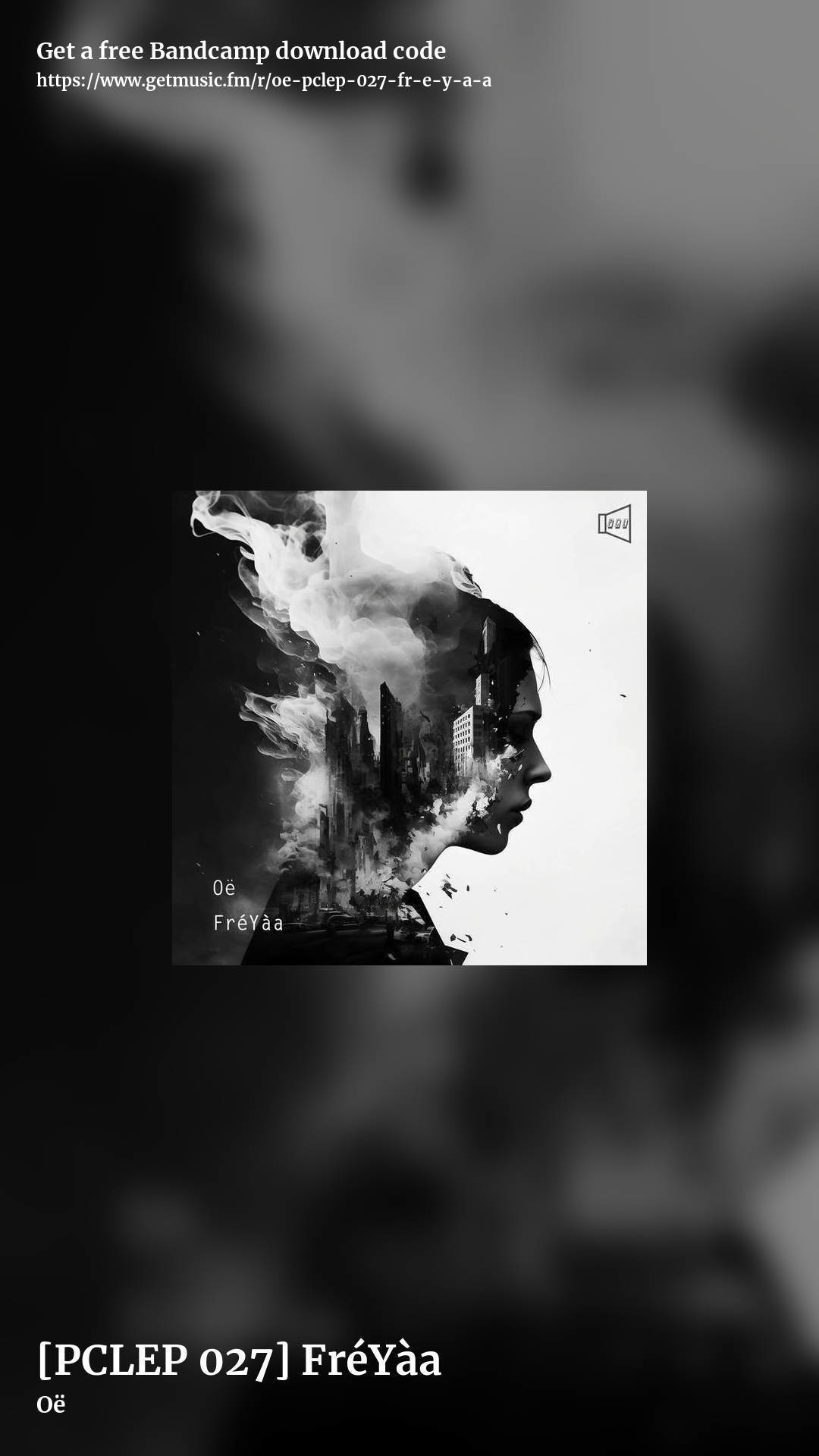[PCLEP 027] Fr​é​Y​à​a by Oë, story promo share image