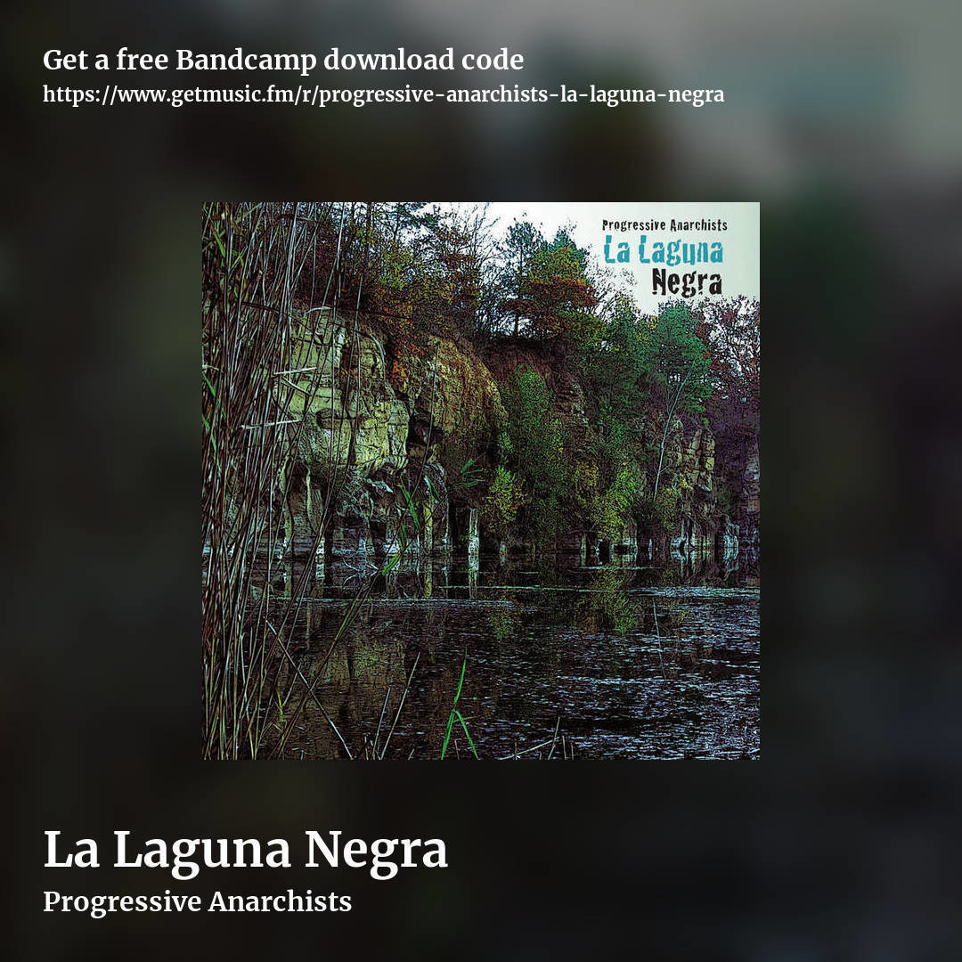 La Laguna Negra by Progressive Anarchists, square promo share image