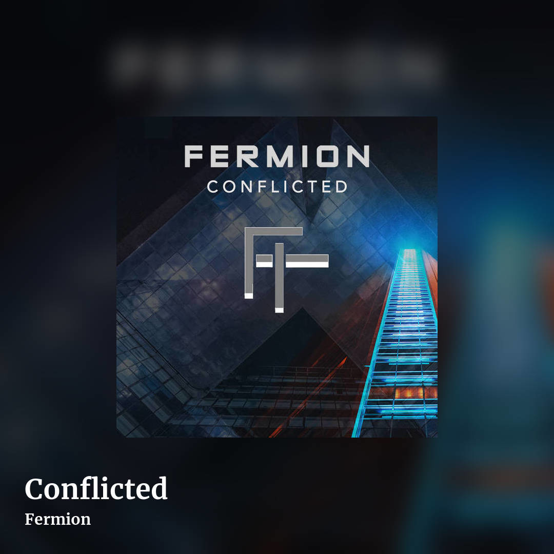 Conflicted by Fermion, square clean share image