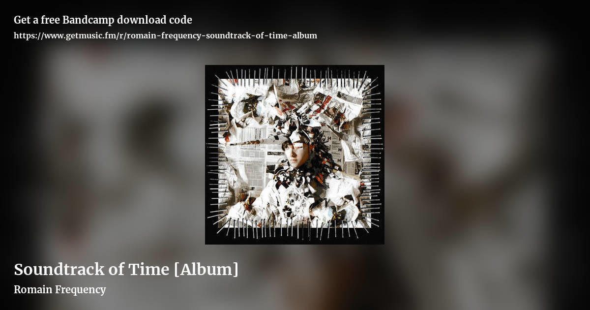 Soundtrack of Time [Album] by Romain Frequency, landscape promo share image