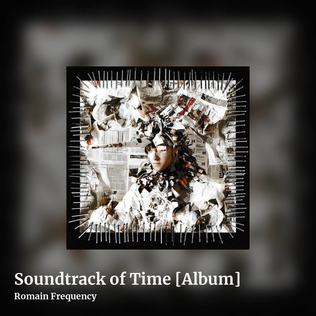 Soundtrack of Time [Album] by Romain Frequency, square clean share image