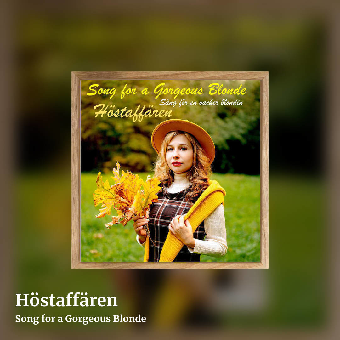 Höstaffären by Song for a Gorgeous Blonde, square clean share image