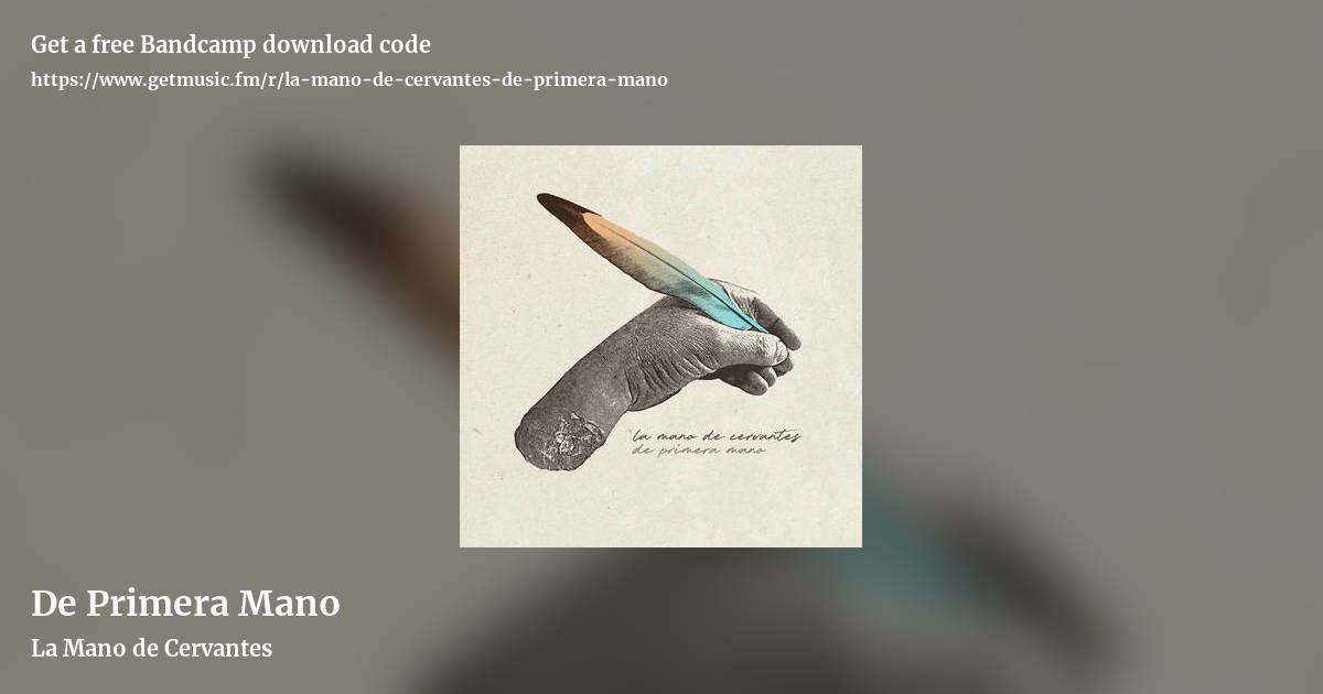 De Primera Mano by La Mano de Cervantes, landscape promo share image