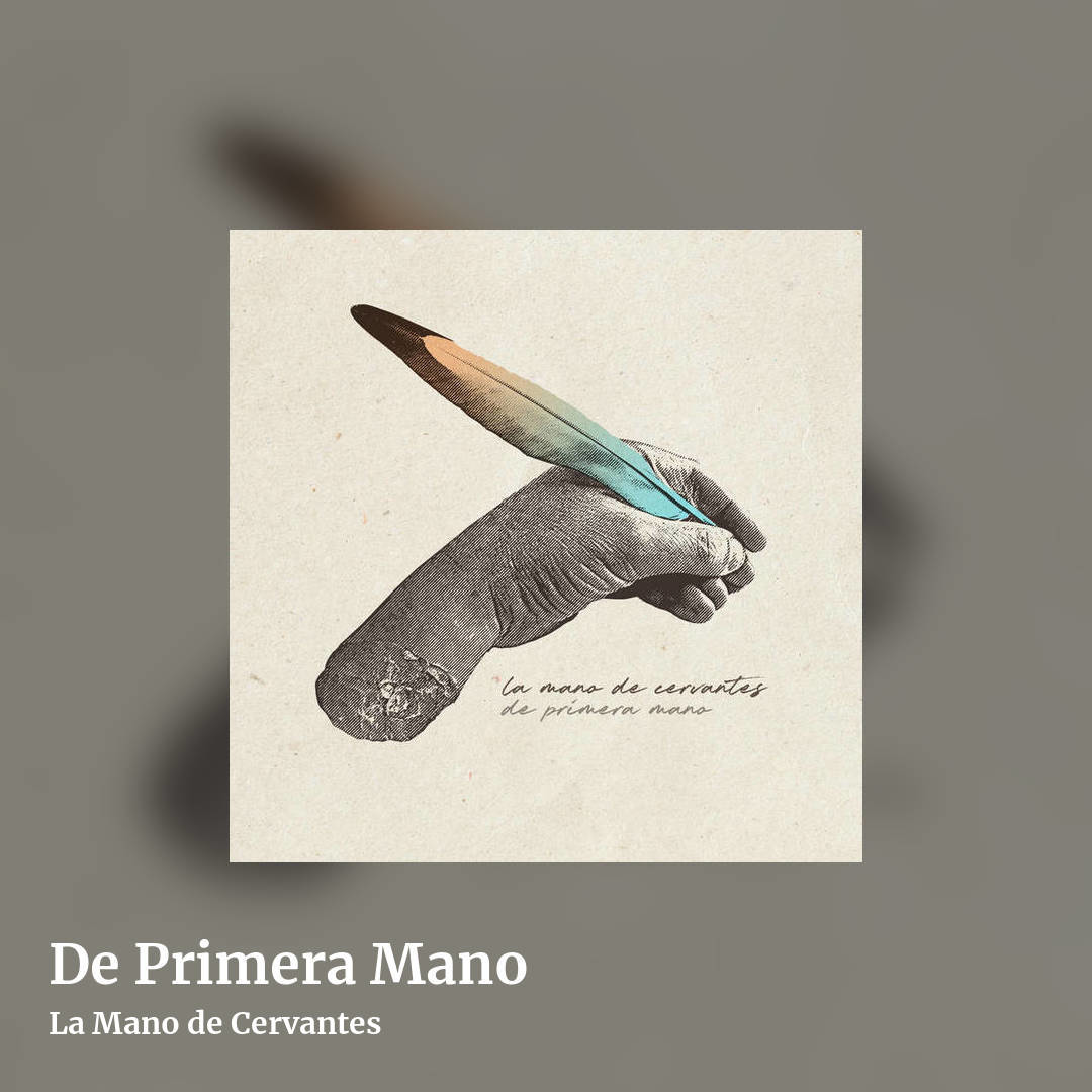 De Primera Mano by La Mano de Cervantes, square clean share image