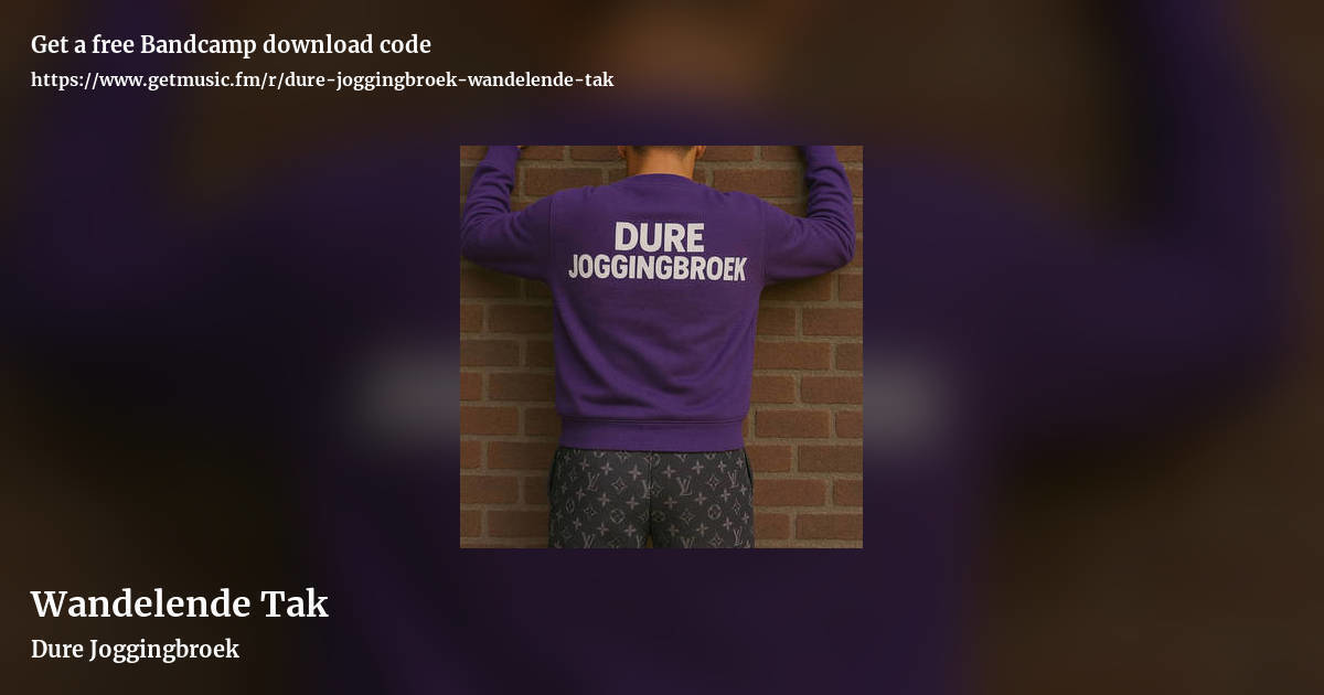 Wandelende Tak by Dure Joggingbroek, landscape promo share image
