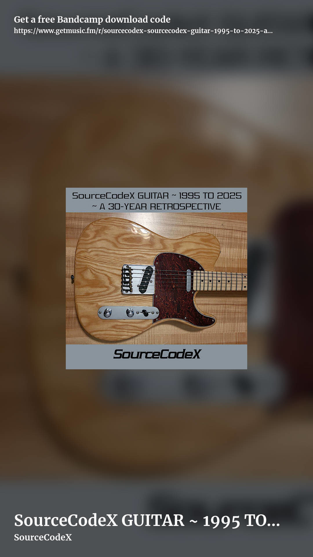 SourceCodeX GUITAR ~ 1995 TO 2025 ~ A 30-YEAR RETROSPECTIVE by SourceCodeX, story promo share image