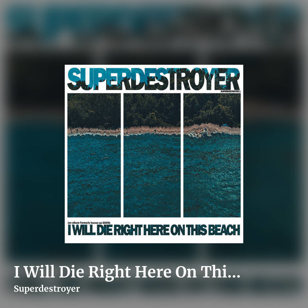 I Will Die Right Here On This Beach by Superdestroyer, square clean share image