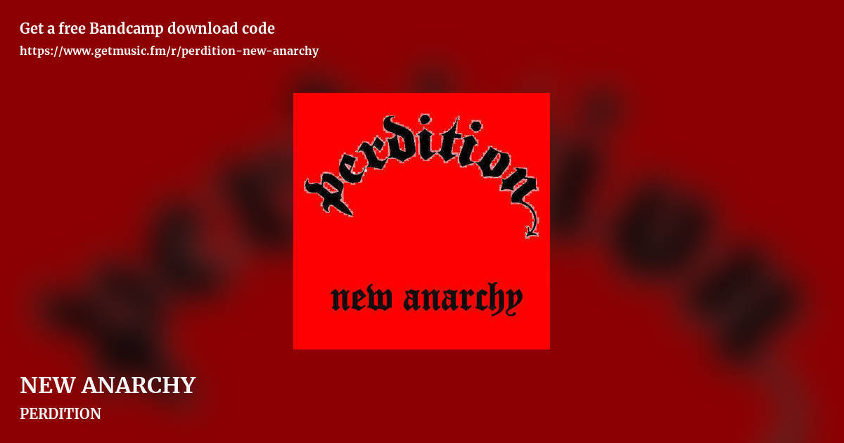 NEW ANARCHY by PERDITION, landscape promo share image