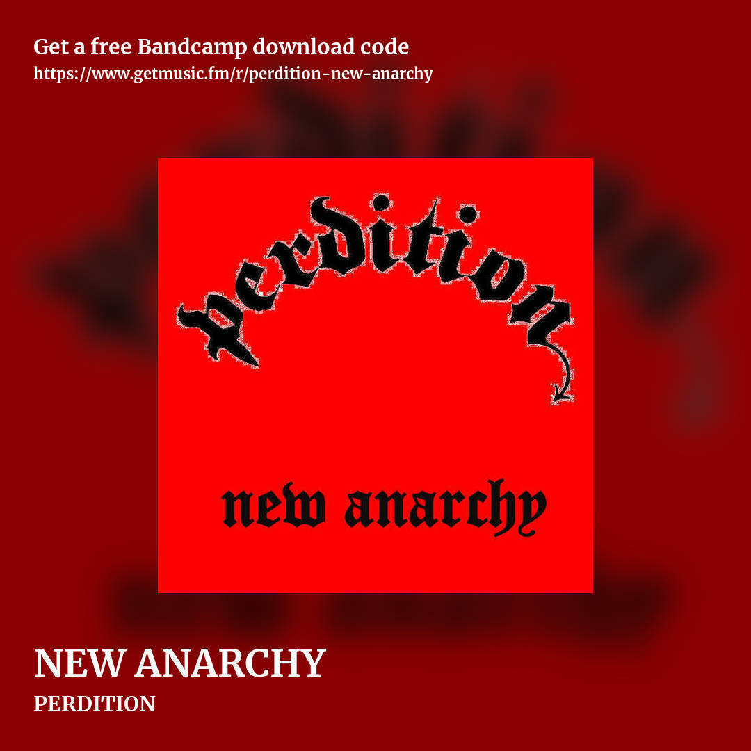 NEW ANARCHY by PERDITION, square promo share image