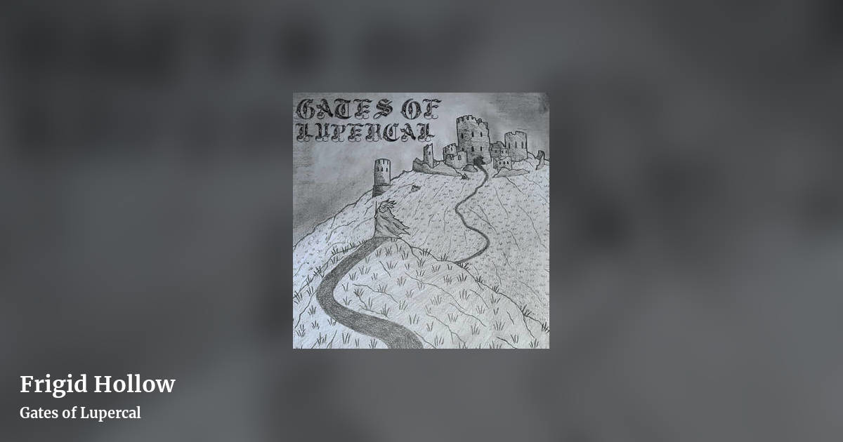 Frigid Hollow by Gates of Lupercal, landscape clean share image