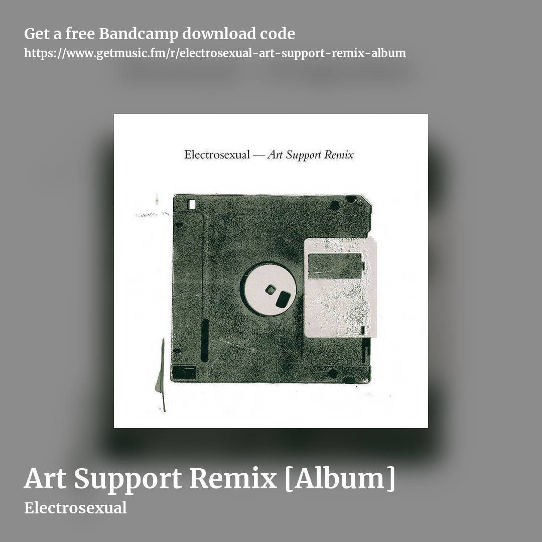 Art Support Remix [Album] by Electrosexual, square promo share image