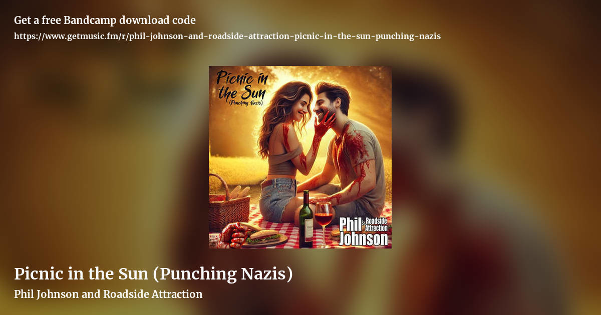 Picnic in the Sun (Punching Nazis) by Phil Johnson and Roadside Attraction, landscape promo share image