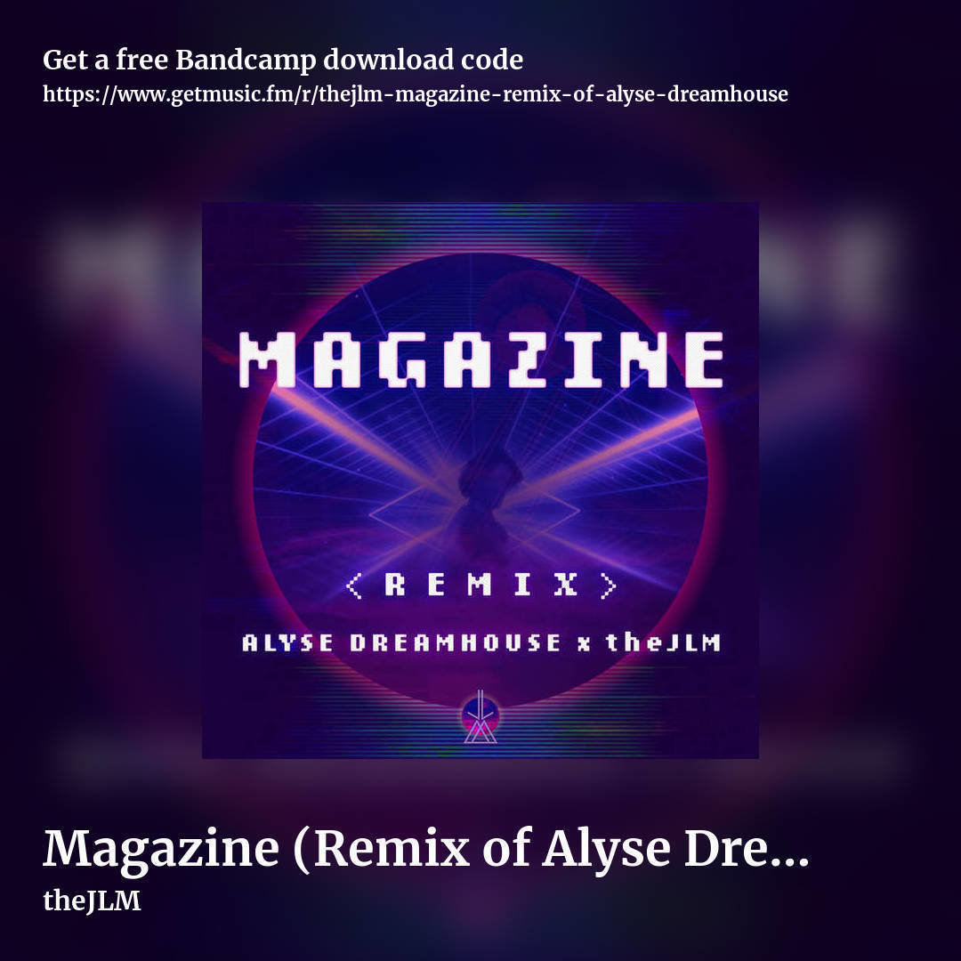Magazine (Remix of Alyse Dreamhouse) by theJLM, square promo share image