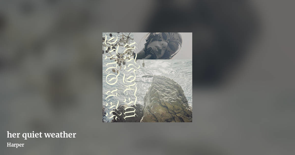 her quiet weather by Harper, landscape clean share image
