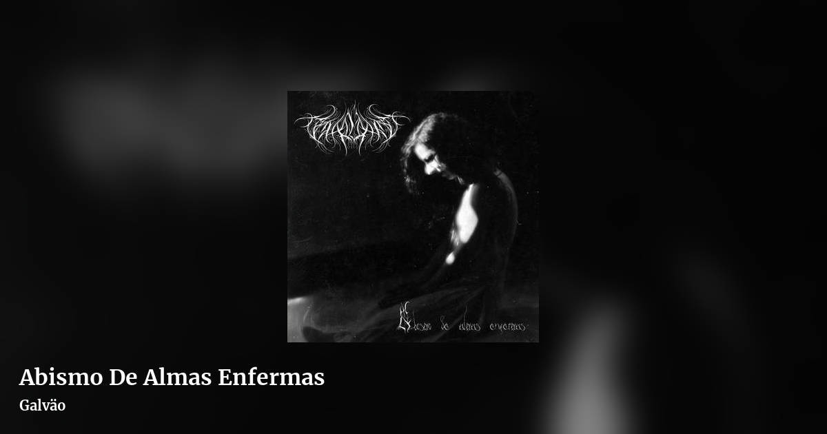 Abismo De Almas Enfermas by Galväo, landscape clean share image
