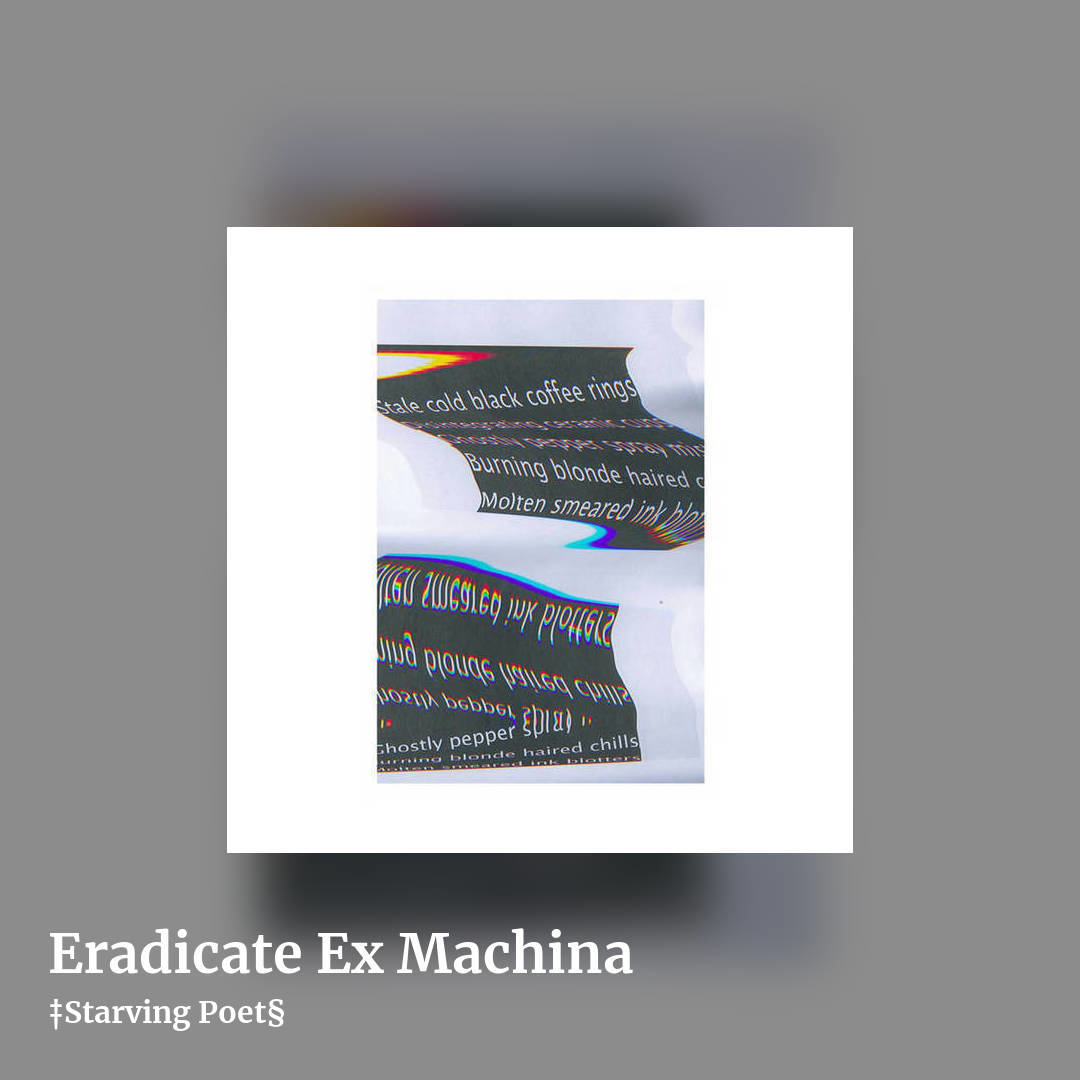 Eradicate Ex Machina by ‡Starving Poet§, square clean share image