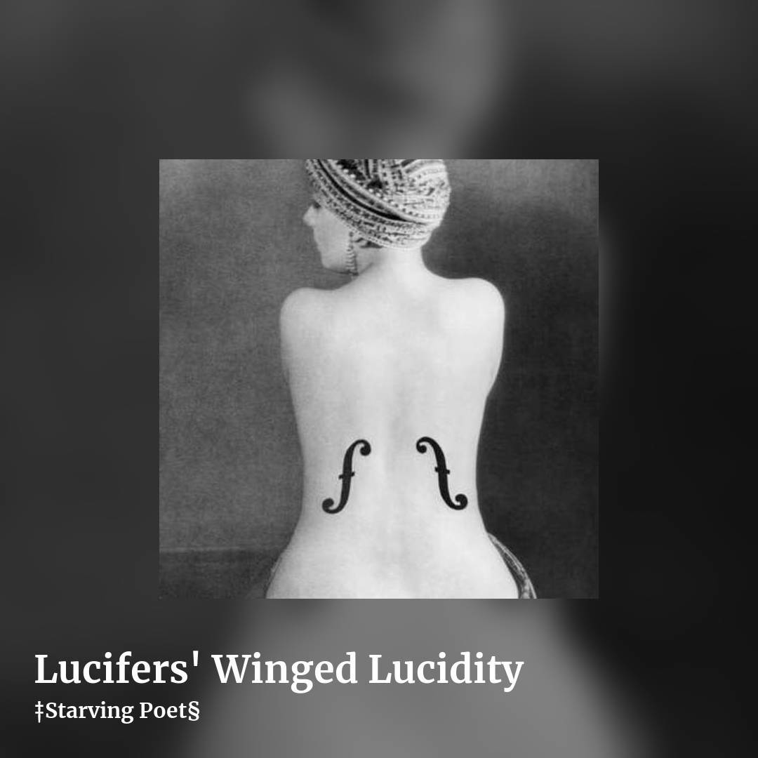 Lucifers' Winged Lucidity by ‡Starving Poet§, square clean share image