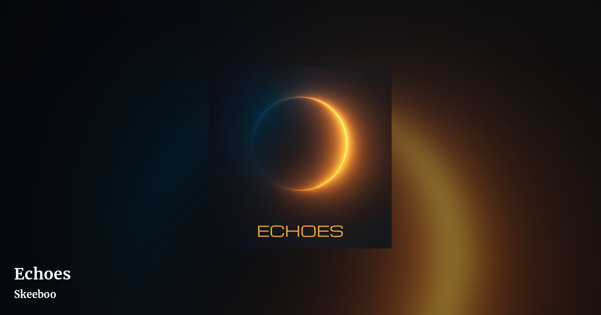 Echoes by Skeeboo, landscape clean share image