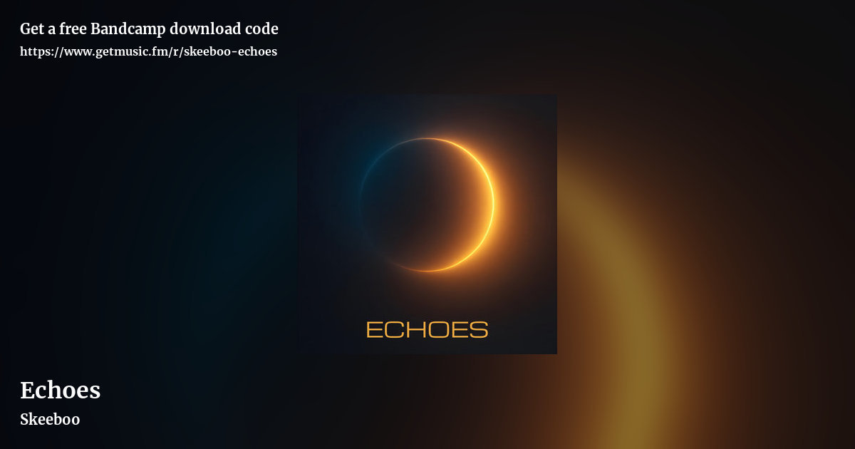 Echoes by Skeeboo, landscape promo share image