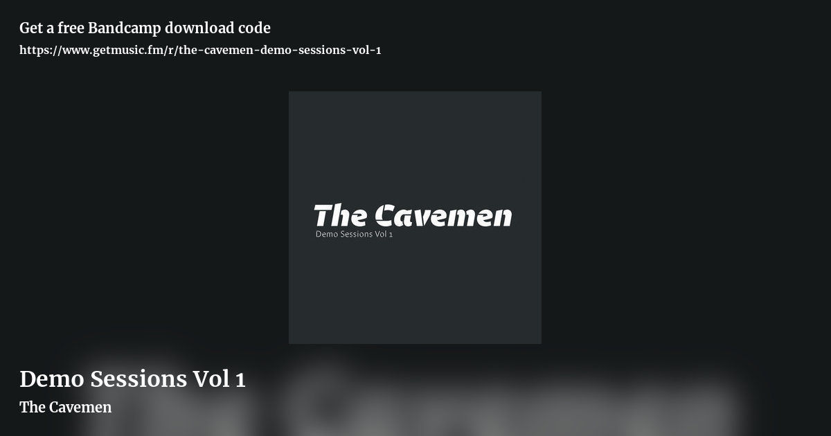 Demo Sessions Vol 1 by The Cavemen, landscape promo share image