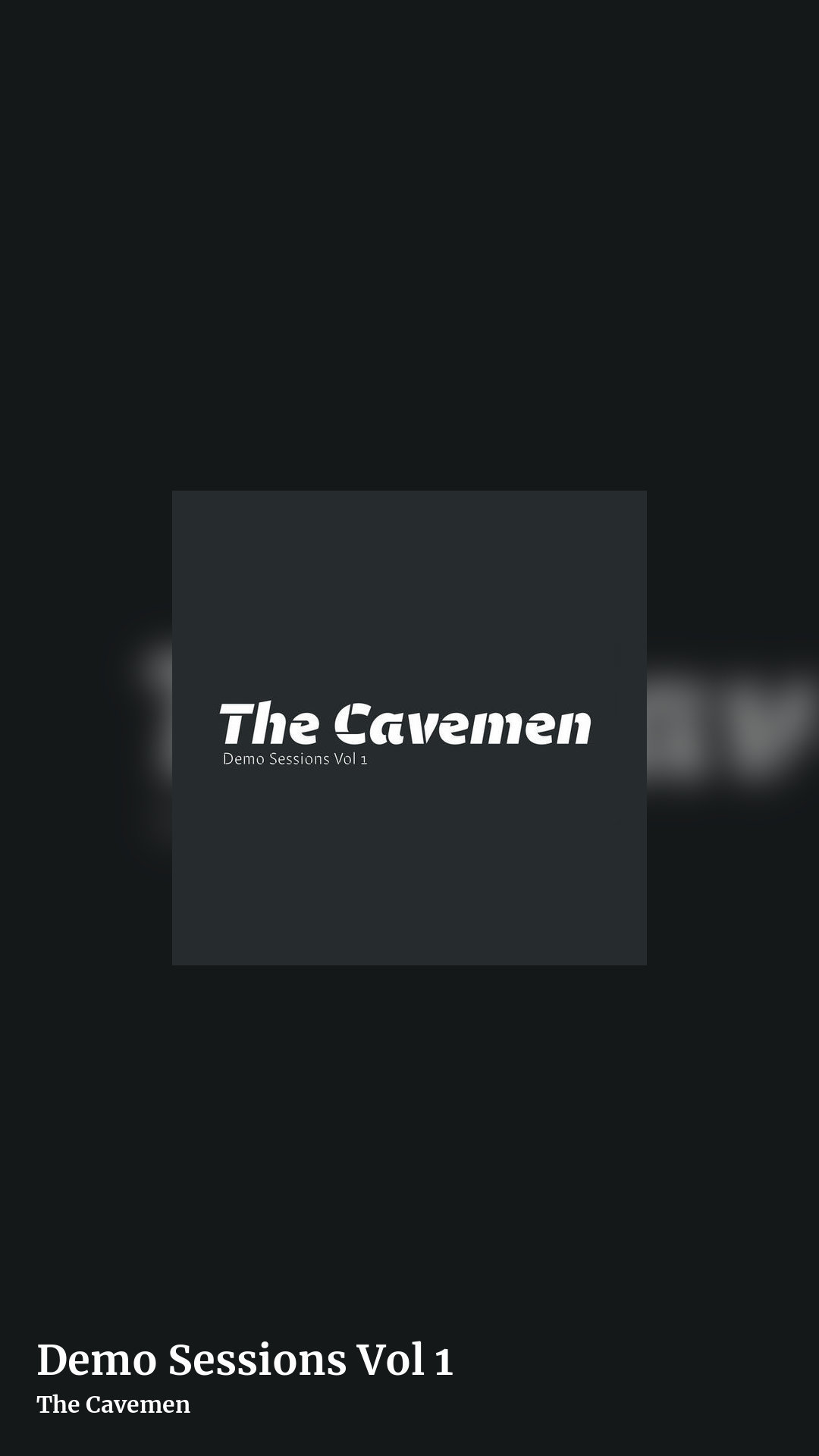 Demo Sessions Vol 1 by The Cavemen, story clean share image